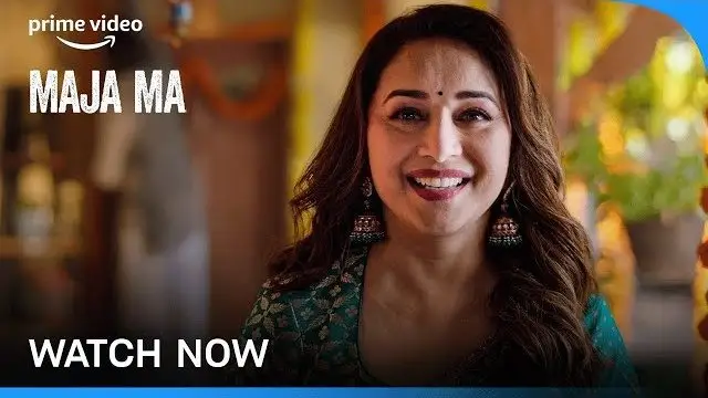 Maja Ma - Watch Now | Madhuri Dixit, Gajraj Rao, Ritwik B,